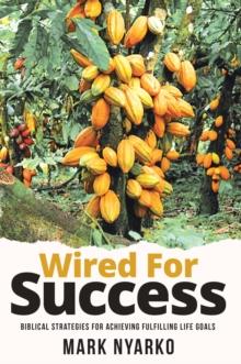 Wired For Success