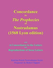 Concordance to The Prophecies of Nostradamus