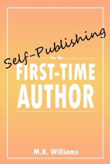 Self-Publishing for the First-Time Author