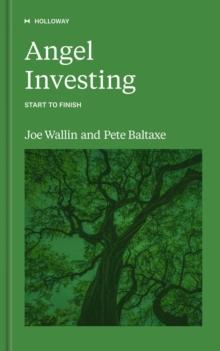 Angel Investing : Start to Finish