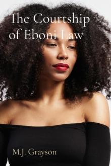 The Courtship of Eboni Law