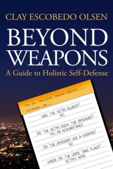 Beyond Weapons