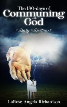 The 180-Days of Communing with God Daily Devotional