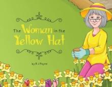 The Woman in the Yellow Hat