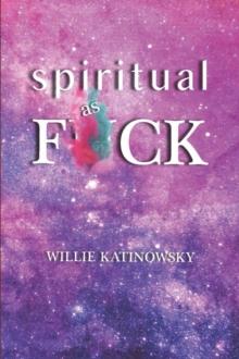 Spiritual as F*ck