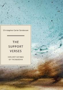 The Support Verses : Earliest Sayings of the Buddha