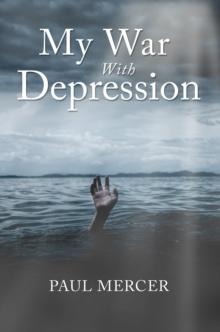 MY WAR WITH DEPRESSION