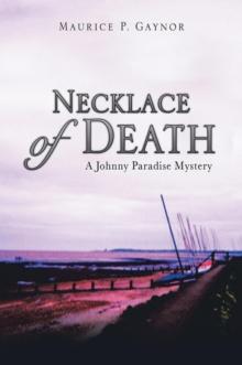 NECKLACE OF DEATH : A JOHNNY PARADISE MYSTERY