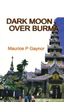 DARK MOON OVER BURMA