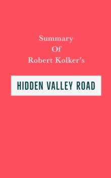 Summary of Robert Kolker's Hidden Valley Road