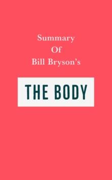 Summary of Bill Bryson' s The Body