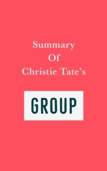 Summary of Christie Tate's Group