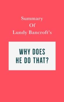 Summary of Lundy Bancroft's Why Does He Do That?