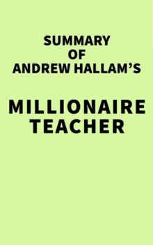 Summary of Andrew Hallam's Millionaire Teacher