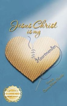 Jesus Christ is my Heartmender