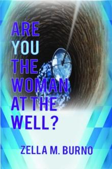 Are You the Woman at the Well?