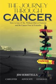 The Journey Through Cancer