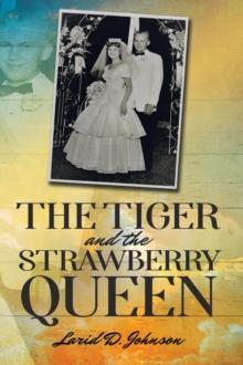 The Tiger and the Strawberry Queen