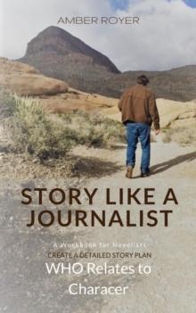 Story Like a Journalist - Who Relates to Character