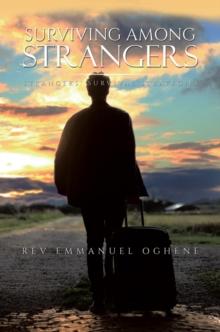 Surviving Among Strangers