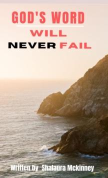 God's Word  Will Never Fail : My Worship 31 Day Devotional