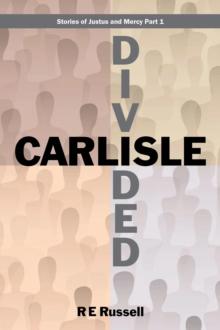 Carlisle Divided