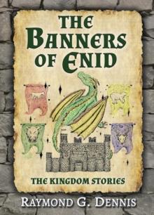 The Banners of Enid : The Kingdom Stories