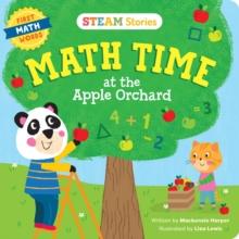 STEAM Stories Math Time at the Apple Orchard! (First Math Words) : First Math Words