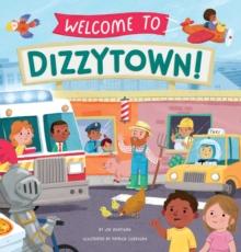 Welcome to Dizzytown!