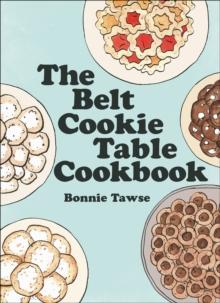 The Belt Cookie Table Cookbook