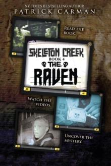 The Raven : Skeleton Creek #4 (UK Edition)