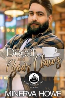 Decaf and Bear Claws : Rocky Mountain Java, #2