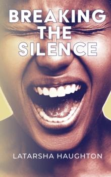 Breaking the Silence