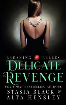 Delicate Revenge : A Dark Secret Society Romance