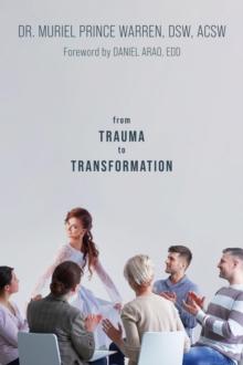 From Trauma to Transformation