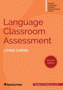 Language Classroom Assessment, Second Edition