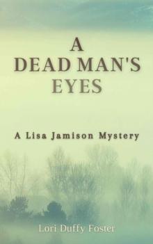 A Dead Man's Eyes : A Lisa Jamison Mystery