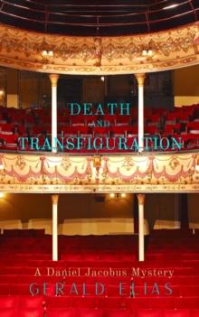 Death and Transfiguration : A Daniel Jacobus Mystery