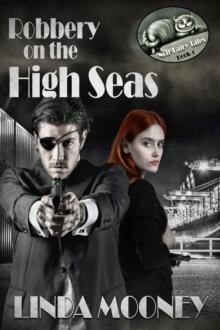 Robbery on the High Seas