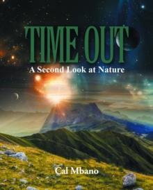 Time Out : A Second Look at Nature