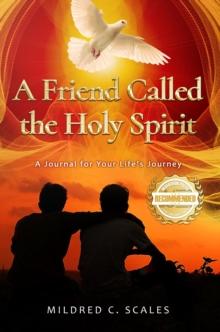 A Friend Called the Holy Spirit