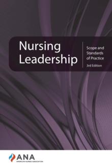 Nursing Leadership : Scope and Standards of Practice, 3rd edition