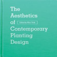 The Aesthetics of Contemporary Planting Design