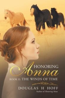 Honoring Anna: Book II : The Winds of Time