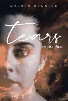 Tears In The Dust