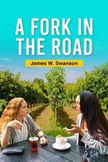 A Fork in the Road