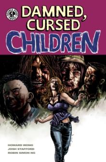 Damned, Cursed Children