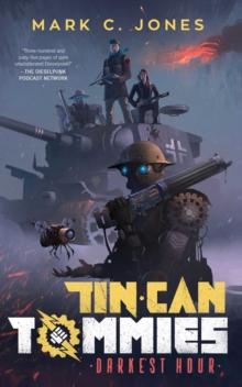 Tin Can Tommies : Darkest Hour