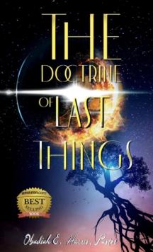 The Doctrine of Last Things