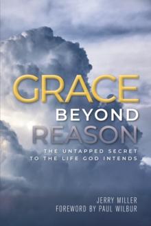 Grace Beyond Reason